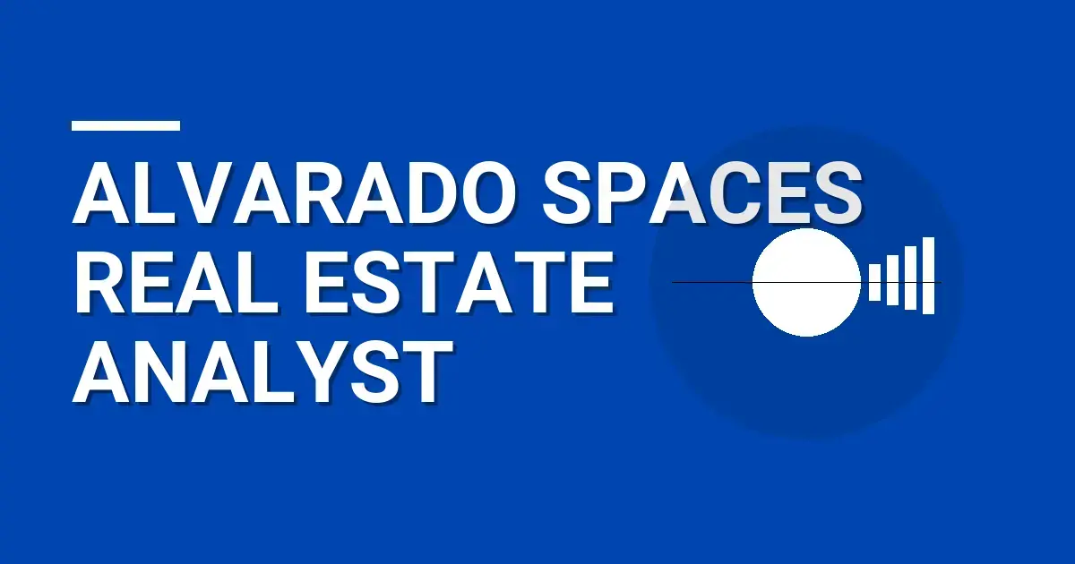 Alvarado Spaces Real Estate Analyst