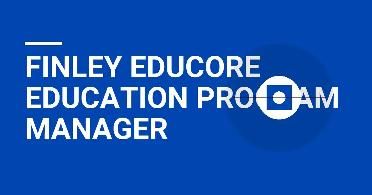 Finley EduCore Education Program Manager
