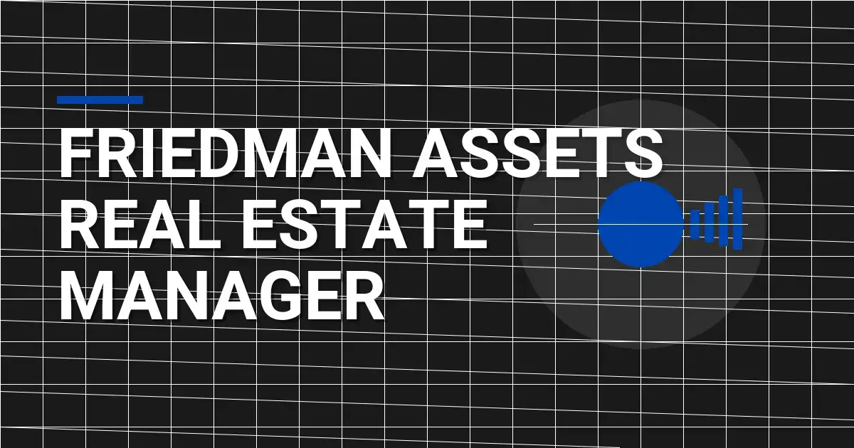 Friedman Assets Real Estate Manager