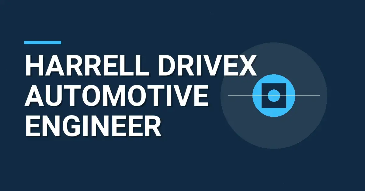 Harrell DriveX Automotive Engineer