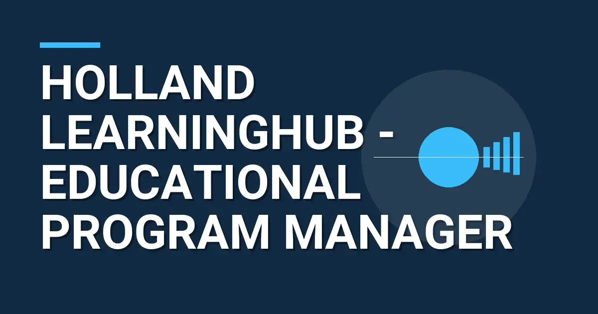 Holland LearningHub - Educational Program Manager