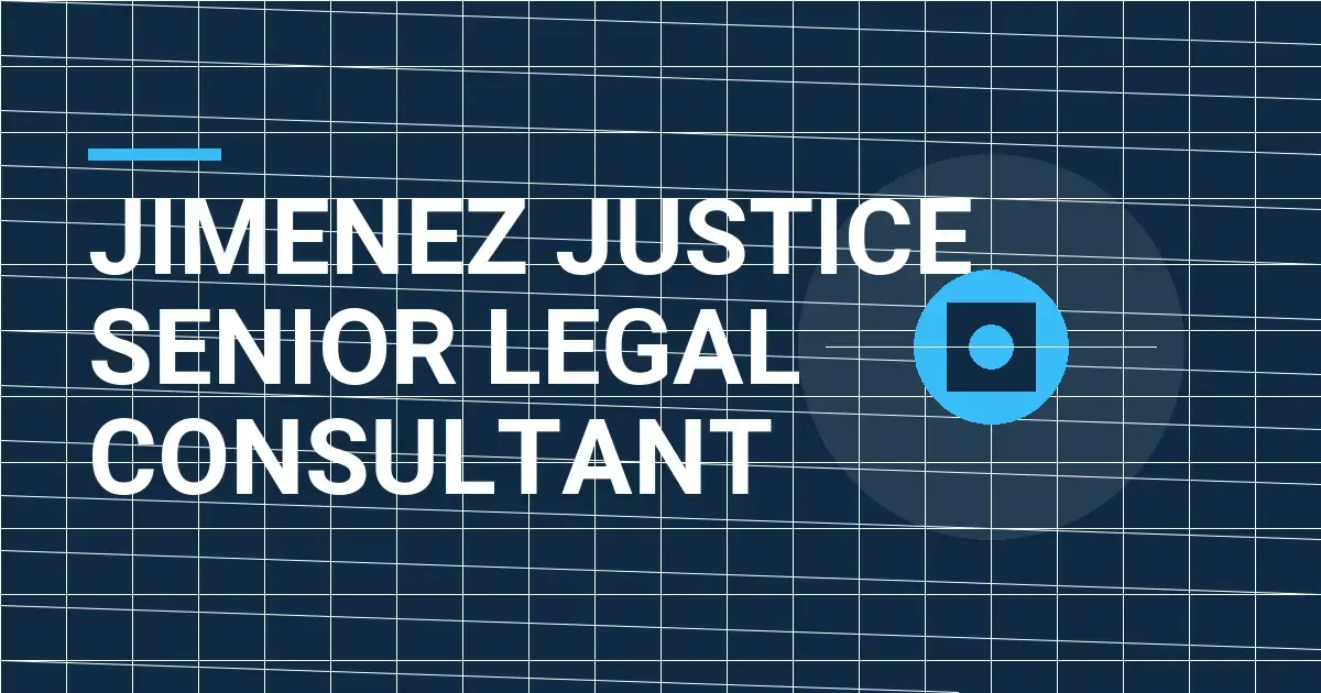 Jimenez Justice Senior Legal Consultant