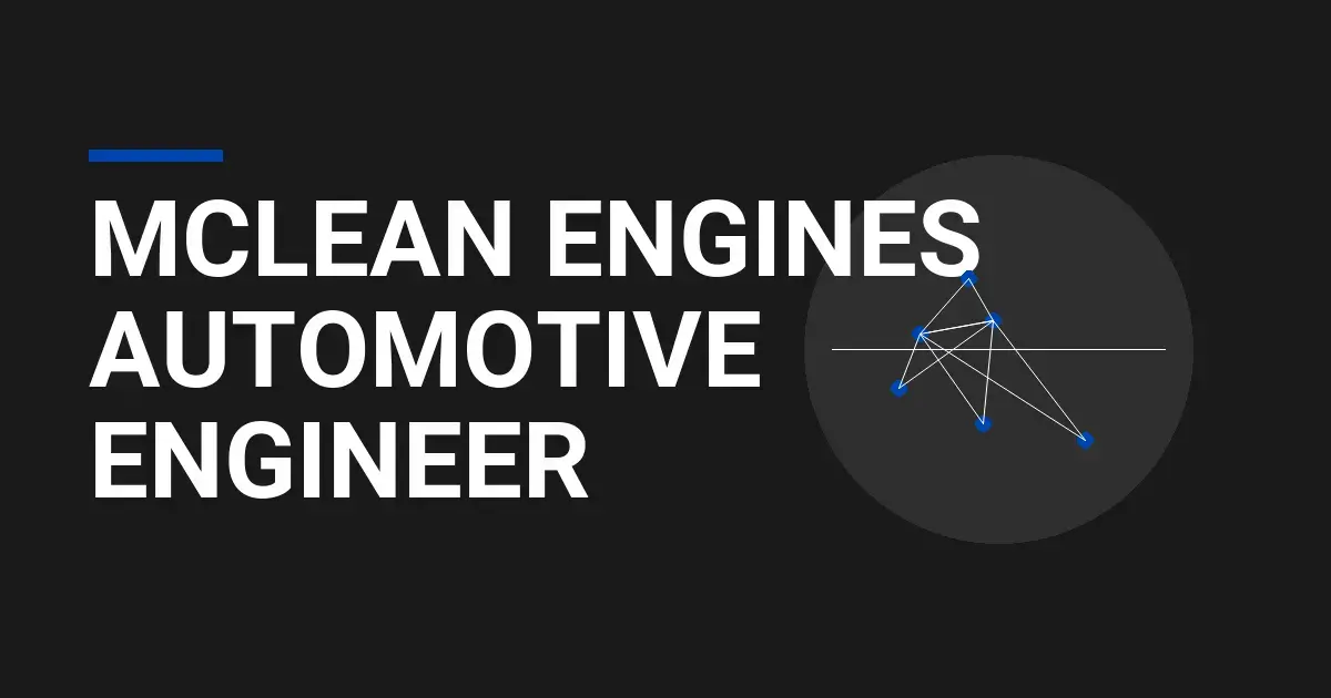 Mclean Engines Automotive Engineer