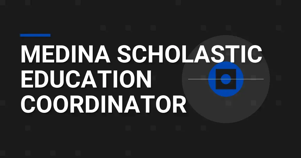 Medina Scholastic Education Coordinator