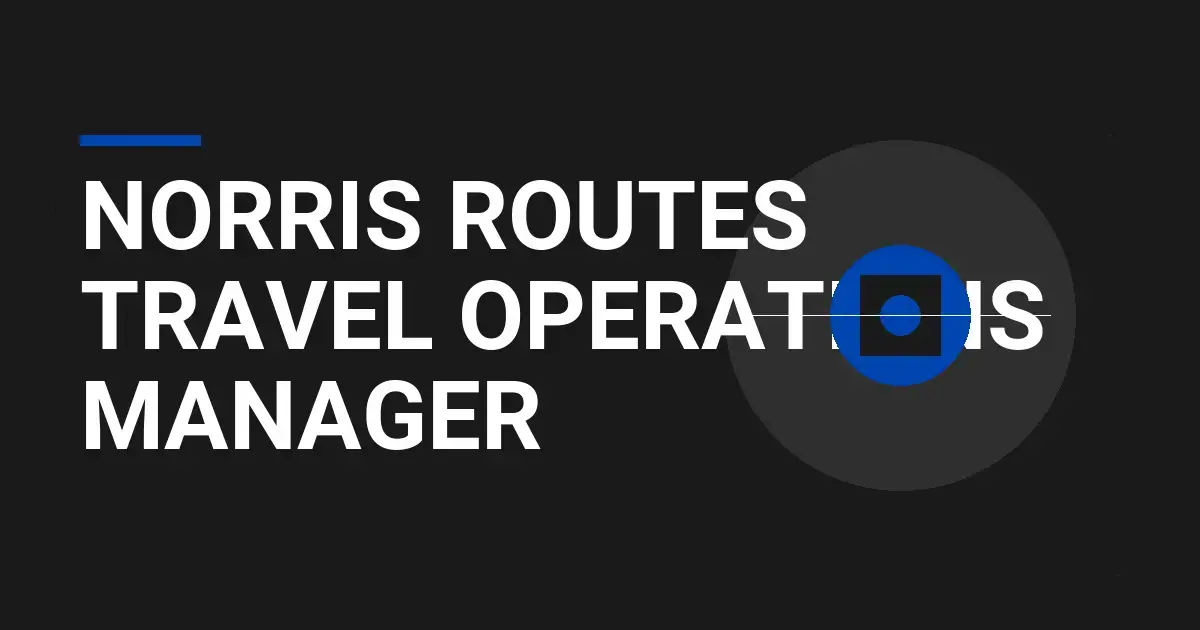 Norris Routes Travel Operations Manager