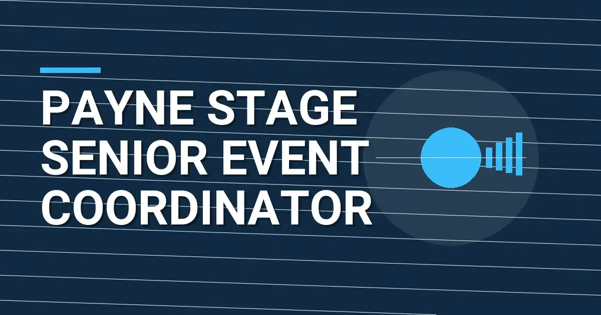Payne Stage Senior Event Coordinator