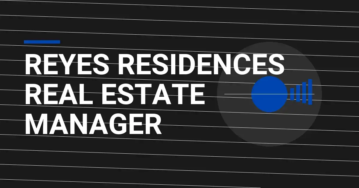 Reyes Residences Real Estate Manager