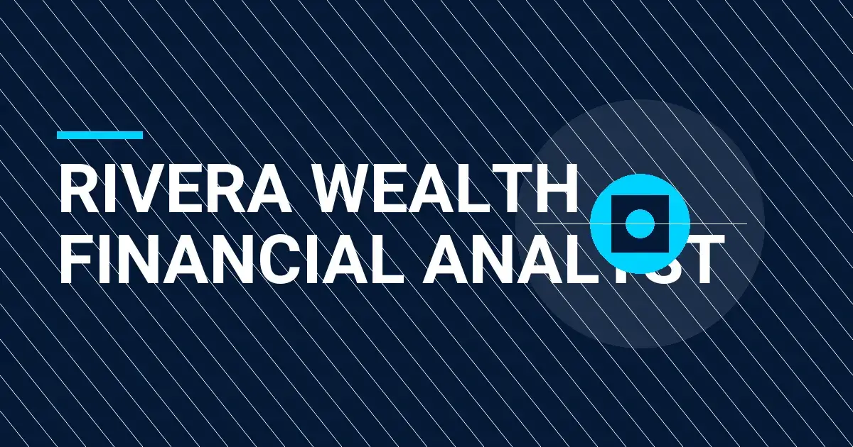 Rivera Wealth Financial Analyst
