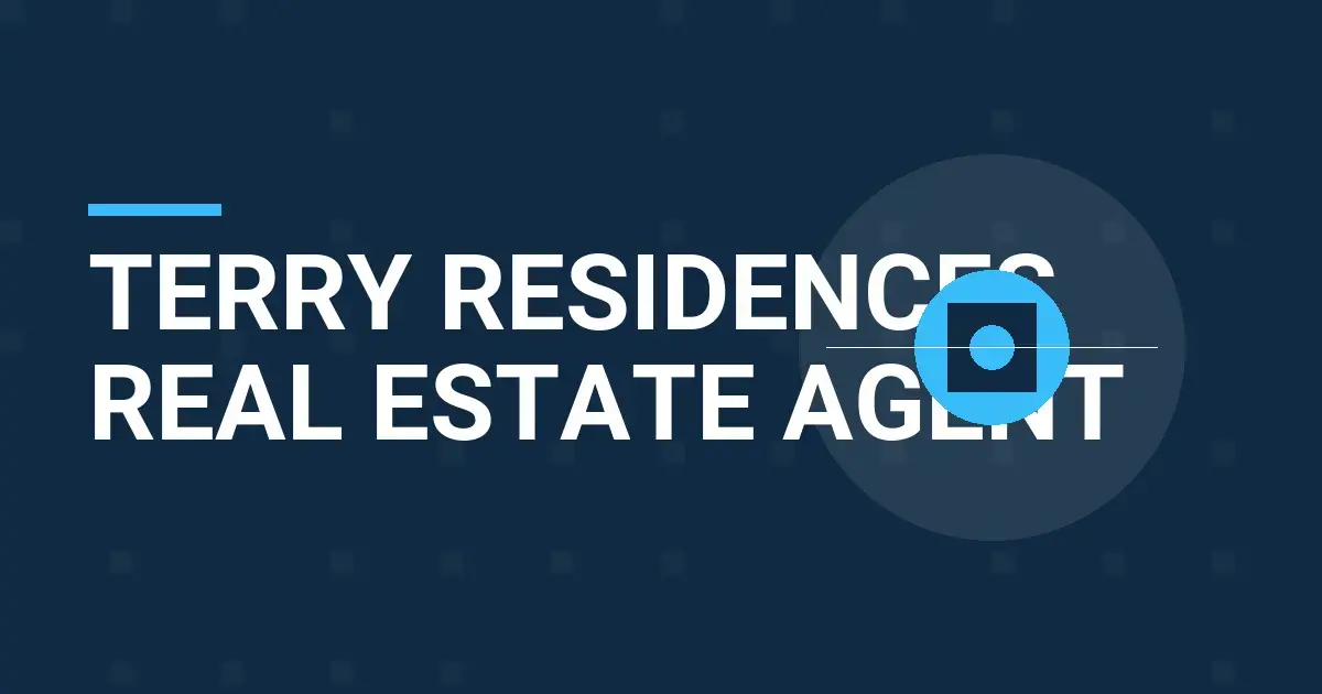 Terry Residences Real Estate Agent