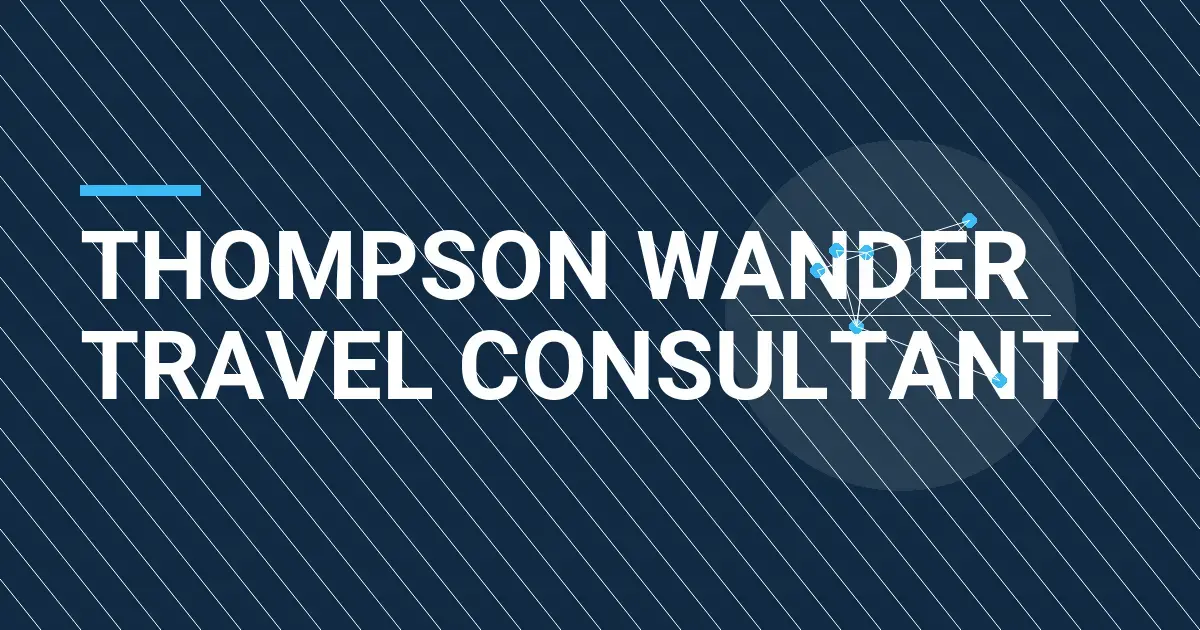Thompson Wander Travel Consultant