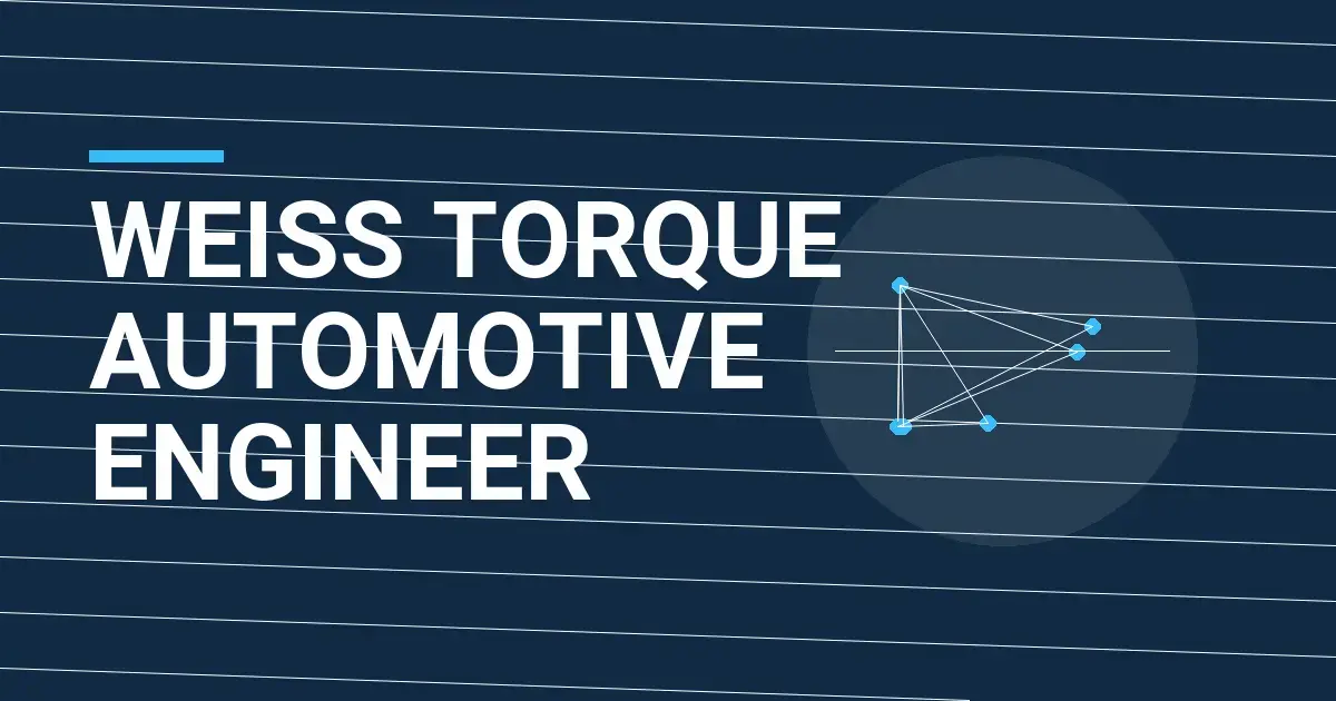 Weiss Torque Automotive Engineer