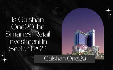 Is Gulshan One29 the Smartest Retail Investment in Sector 129?