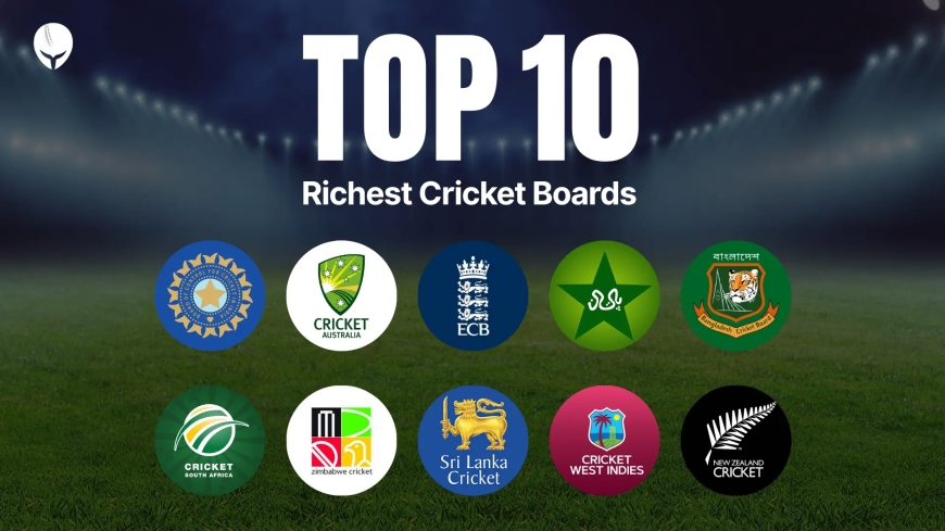 The Richest Cricket Boards and What They Own
