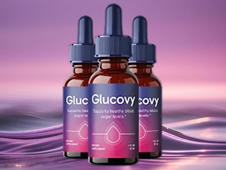 Maintain Healthy Glucose Levels Daily with Glucovy
