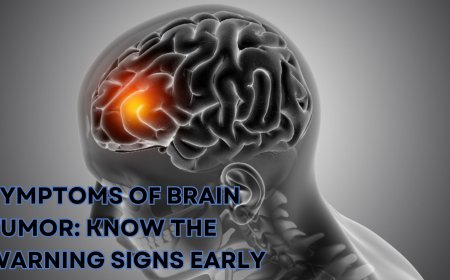 Symptoms of Brain Tumor: Signs You Shouldn’t Ignore