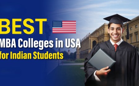 MBA Colleges in the USA for International Students: Best Colleges, Fees, Scholarships and More